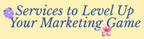 Services to Level Up Your Marketing Game